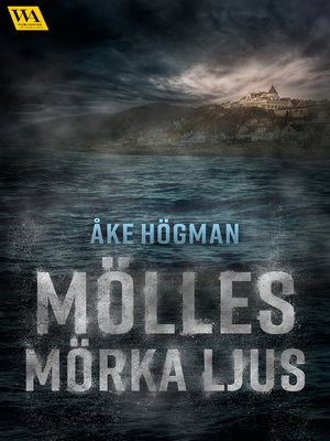 cover image of Mölles mörka ljus